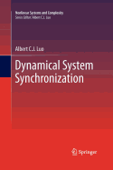 Dynamical System Synchronization