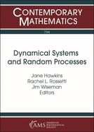 Dynamical Systems and Random Processes: 16th Carolina Dynamics Symposium, April 13-15, 2018, Agnes Scott College, Decatur, Georgia