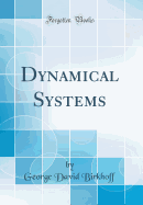 Dynamical Systems (Classic Reprint)