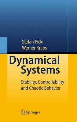 Dynamical Systems: Stability, Controllability and Chaotic Behavior - Krabs, Werner