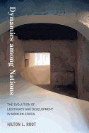 Dynamics Among Nations: The Evolution of Legitimacy and Development in Modern States