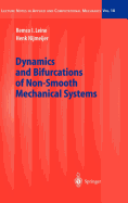 Dynamics and Bifurcations of Non-Smooth Mechanical Systems