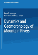 Dynamics and geomorphology of mountain rivers