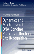 Dynamics and Mechanism of Dna-Bending Proteins in Binding Site Recognition