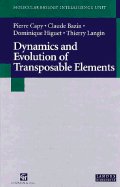Dynamics & Evolution of Transposable Elements - Capy, Pierre, and Langin, Thoerry, and Anxolabehere, Dominique