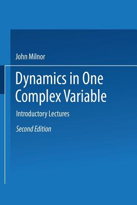 Dynamics in One Complex Variable - Milnor, John