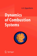 Dynamics of Combustion Systems