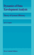 Dynamics of Data Envelopment Analysis: Theory of Systems Efficiency