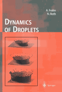 Dynamics of Droplets