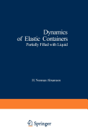 Dynamics of Elastic Containers: Partially Filled with Liquid