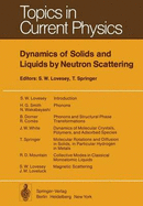 Dynamics of solids and liquids by neutron scattering