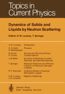 Dynamics of Solids and Liquids by Neutron Scattering