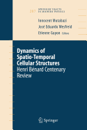 Dynamics of Spatio-Temporal Cellular Structures: Henri B�nard Centenary Review