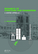 Dynamics of Structure and Foundation - A Unified Approach: 2. Applications
