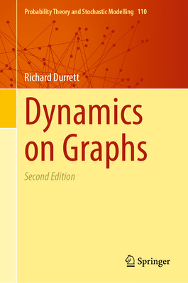 Dynamics on Graphs - Durrett, Richard