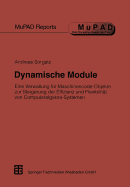 Dynamische Module: Eine Verwaltung Fur Maschinencode-Objekte Zur Steigerung Der Effizienz Und Flexibilitat Von Computeralgebra-Systemen