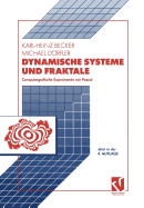 Dynamische Systeme Und Fraktale: Computergrafische Experimente Mit Pascal