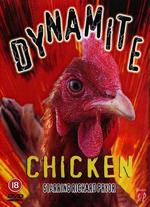 Dynamite Chicken - Ernie Pintoff