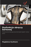 Dysfunkcja obr czy barkowej