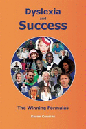 Dyslexia and Success: The Winning Formulas