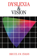 Dyslexia and Vision