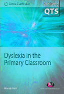 Dyslexia in the Primary Classroom