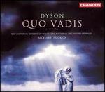 Dyson: Quo Vadis