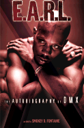 E.A.R.L.: The Autobiography of DMX
