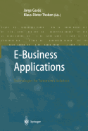 E-Business Applications: Technologies for Tommorow's Solutions