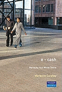 E-cash: Put Your Money Where Your Mouse Is