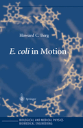 E. coli in Motion