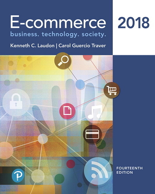 E-commerce 2018 - Laudon, Kenneth, and Traver, Carol