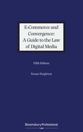 E-Commerce and Convergence: A Guide to the Law of Digital Media