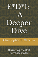 E*d*i: A Deeper Dive: Dissecting the 850 Purchase Order