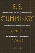 e. e. cummings: Complete Poems, 1904-1962