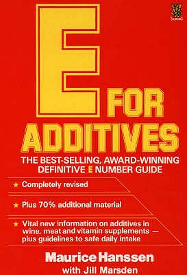 E for Additives - Hanssen, Maurice