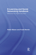 E-Learning and Social Networking Handbook: Resources for Higher Education