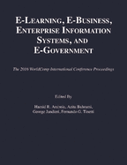 E-Learning, E-Business, Enterprise Information Systems, and E-Government