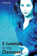 E-learning in the Classroom