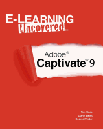 E-Learning Uncovered: Adobe Captivate 9