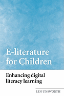 E-Literature for Children: Enhancing Digital Literacy Learning