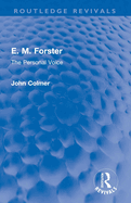 E. M. Forster: The Personal Voice