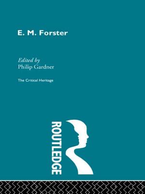 E.M. Forster - Gardner, Philip (Editor)