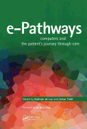 E-Pathways: Computers and the Patient's Journey Through Care