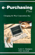 e-Purchasing Plus: Changing the Way Corporations Buy