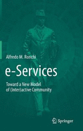 E-Services: Toward a New Model of (Inter)Active Community