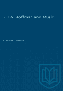 E.T.A. Hoffman and Music