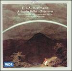 E.T.A. Hoffmann: Arlequin Ballet; Overtures