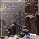 E.T.A. Hoffmann: Missa; Miserere