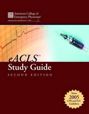 Eacls(tm) Study Guide - Acep, and Rahm, Stephen J